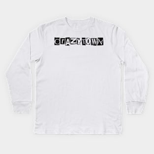 Crazy Town 6 Kids Long Sleeve T-Shirt